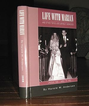 Seller image for Life with Marian and Other Topics Less Lovingly Addressed for sale by Friendly Used Books