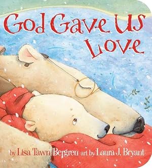 Seller image for God Gave Us Love (Board Book) for sale by Grand Eagle Retail