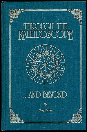 Seller image for THROUGH THE KALEIDOSCOPE AND BEYOND for sale by Alkahest Books