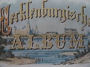 Mecklenburgisches Album. Hamburg, Berendsohn, um 1860. Farblithographiertes Titelblatt, 1 Blatt (...