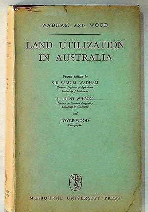 Seller image for Land Utilization in Australia for sale by The Kelmscott Bookshop, ABAA