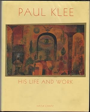 Bild des Verkufers fr Paul Klee; His Life and Work zum Verkauf von James & Mary Laurie, Booksellers A.B.A.A