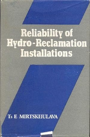Reliability of Hydro-Reclamation Installations.