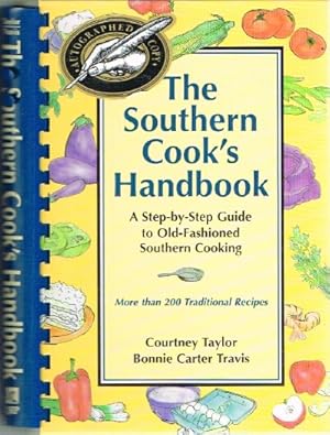 Seller image for The Southern Cook's Handbook A Step-by-Step Guide to Old-Fashioned Southern Cooking for sale by Round Table Books, LLC