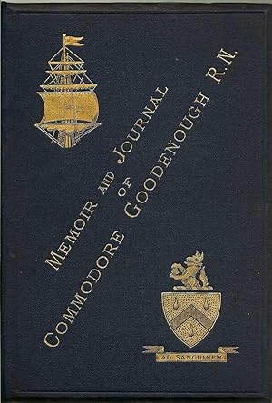 Journal Of Commodore Goodenough, During His Last Command As Senior Officer Of The Australian Stat...