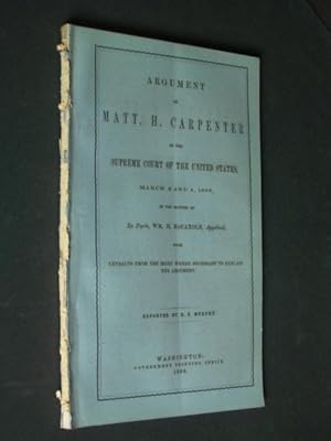 Argument of Matt. H. Carpenter in the Supreme Court of the United States, March 3 and 4, 1868, in...