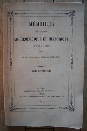 Mémoires de la Société Archéologique et Historique de l'ORLÉANAIS - tome 19