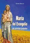 Imagen del vendedor de MARIA DEL EVANGELIO: EN VERSION POPULAR a la venta por AG Library