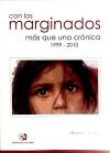 Seller image for Con los marginados : ms que una crnica : 1999-2010 for sale by AG Library