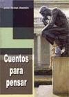 Seller image for CUENTOS PARA PENSAR for sale by AG Library