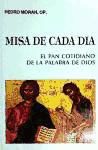 Misa de cada día : el pan cotidiano de la palabra de Dios : días feriales (Advenimiento, Cuaresma...