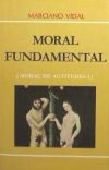 Imagen del vendedor de Moral de actitudes. T.1: Moral fundamental a la venta por AG Library