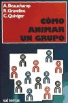 Seller image for Cmo animar un grupo, 6 edicin for sale by AG Library
