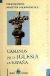 Image du vendeur pour Caminos de la Iglesia en Espaa mis en vente par AG Library