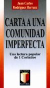 Seller image for Carta a una comunidad imperfecta. Lectura popular de 1 Corintios for sale by AG Library
