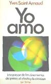 Seller image for Yo amo. Integracin de los mecanismos del placer, el afecto y la eleccin for sale by AG Library