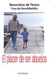 Seller image for El placer de ser abuelos for sale by AG Library