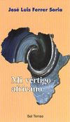 Bild des Verkufers fr Mi vrtigo africano. zum Verkauf von AG Library
