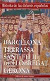 Bild des Verkufers fr Historia de las dicesis espaolas. Vol. 2.: Iglesias de Barcelona, Terrassa, Sant Feliu de Llobregat y Gerona zum Verkauf von AG Library