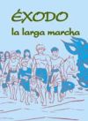 Seller image for XODO, LA LARGA MARCHA for sale by AG Library