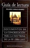 Guía lectura y sumario de los Documentos de la Congregación para la Doctrina de la Fe (1966-2007)