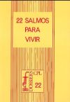 Imagen del vendedor de 22 SALMOS PARA VIVIR a la venta por AG Library