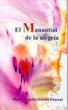 Imagen del vendedor de EL MANANTIAL DE LA ALEGRA. Antologa potica de Flores y Esmeraldas a la venta por AG Library
