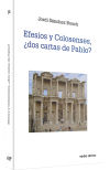 Seller image for Efesios y colosenses, dos cartas de Pablo? for sale by AG Library