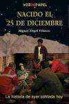 Image du vendeur pour Nacido el 25 de Diciembre mis en vente par AG Library