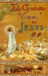 Imagen del vendedor de La cristada : vida de Jess, N.S. a la venta por AG Library