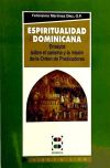 Seller image for Espiritualidad dominicana: ensayos sobre el carisma y la misin de la Orden de Predicadores for sale by AG Library