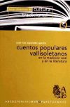 Cuentos populares vallisoletanos: en la tradición oral y en la literatura