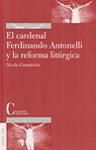 Seller image for Cardenal Ferdinando Antonelli y la reforma litrgica, El for sale by AG Library