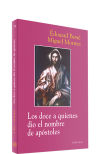 Seller image for Los doce a quienes dio el nombre de apstoles for sale by AG Library