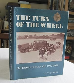 The Turn of the Wheel: The History of the RASC, 1919-1939