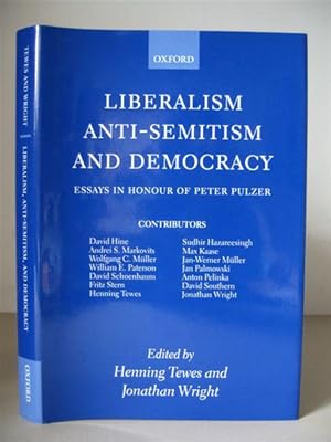 Liberalism, Anti-Semitism and Democracy: Essays in Honour of Peter Pulzer.