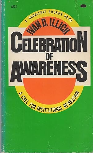 Seller image for A Celebration Of Awareness A Call for Institutional Revolution for sale by BYTOWN BOOKERY