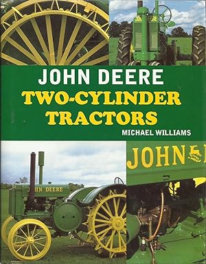 Bild des Verkufers fr John Deere Two-Cylinder Tractors zum Verkauf von Chaucer Head Bookshop, Stratford on Avon