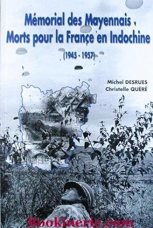 Mémorial des Mayennais Morts pour la France en Indochine (1945-1957).