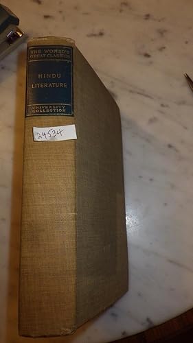 Image du vendeur pour Hindu Literature Comprising The Book of Good Counsels, Nala and Damyanti, Sakoontale, The Ramayana and Poems of Toru Dutt [The World's Great Classics] India, mis en vente par Bluff Park Rare Books