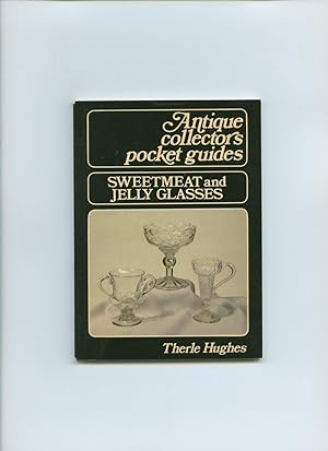 Imagen del vendedor de Antique Collectors Pocket Guides; Sweetmeat and Jelly Glasses a la venta por Little Stour Books PBFA Member