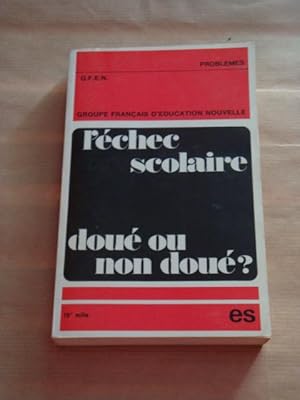 Bild des Verkufers fr L'chec scolaire 'dou ou non dou?' zum Verkauf von Llibres Capra