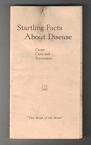 Startling Facts About Disease / publisher's promotional pamphlet (ephemera) for 1923 book