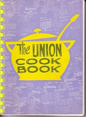 Imagen del vendedor de The Union Cook Book a la venta por Monroe Bridge Books, MABA Member