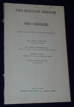 Seller image for The Mexican Branch of the Church, Described By Eye-Witnesses for sale by Pensees Bookshop