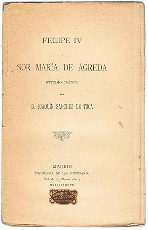 Imagen del vendedor de FELIPE IV Y SOR MARA DE GREDA. Estudio crtico a la venta por Librera Torren de Rueda