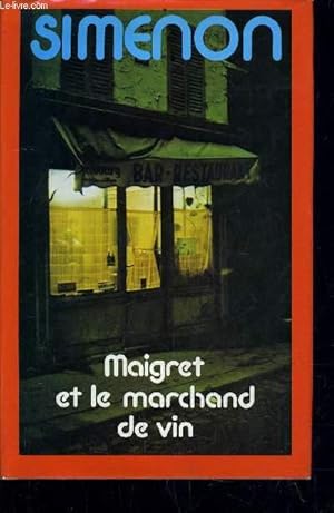 Bild des Verkufers fr MAIGRET ET LE MARCHAND DE VIN. zum Verkauf von Le-Livre