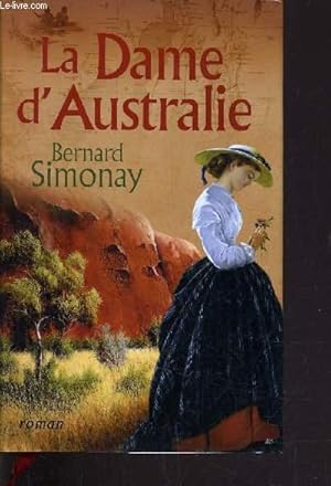 Image du vendeur pour LA DAME D'AUSTRALIE. mis en vente par Le-Livre