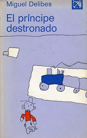 Imagen del vendedor de EL PRINCIPE DESTRONADO a la venta por Le-Livre