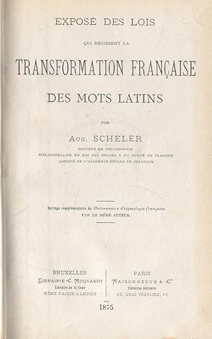 Bild des Verkufers fr Expos des lois qui regissent la transformation Francaise des mot latins. zum Verkauf von Paderbuch e.Kfm. Inh. Ralf R. Eichmann